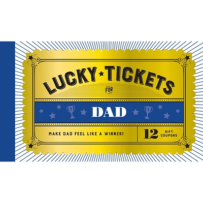 Lucky Tickets for Dad - by Chronicle Books (Hardcover)