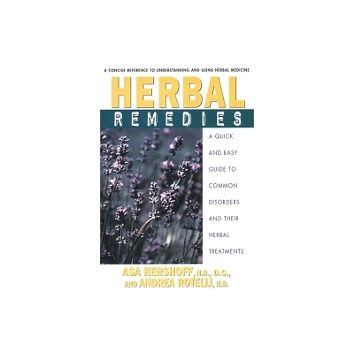 Herbal Remedies - by Asa Hershoff (Paperback)