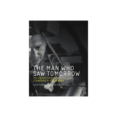 The Man Who Saw Tomorrow - by Lillian Hoddeson & Peter Garrett (Paperback)