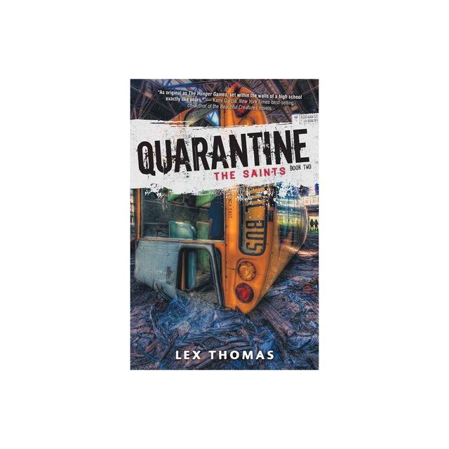 Quarantine: The Saints - by Lex Thomas (Paperback)