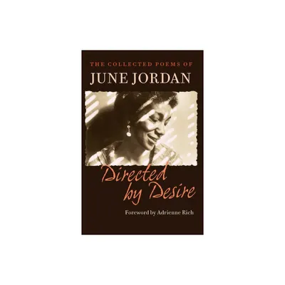 Directed by Desire - by June Jordan (Paperback)