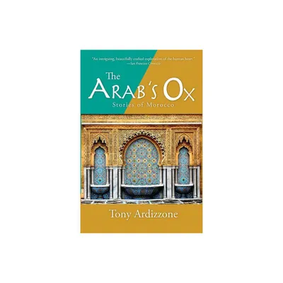 The Arabs Ox - by Tony Ardizzone (Paperback)