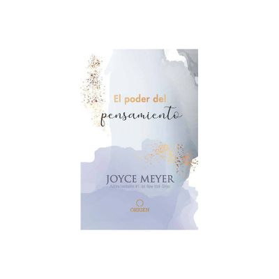 El Poder del Pensamiento / Powerful Thinking - by Joyce Meyer (Hardcover)