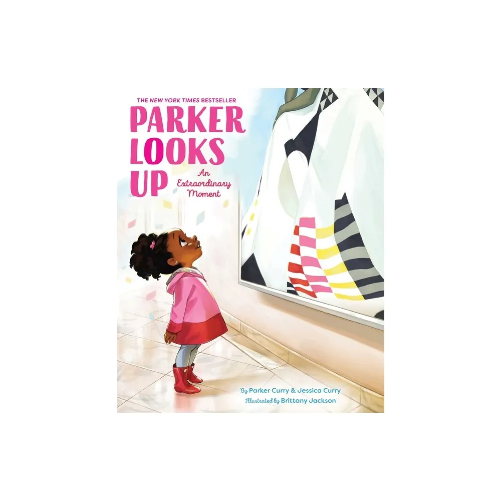 Parker Looks Up - (A Parker Curry Book) by Parker Curry & Jessica Curry (Hardcover)