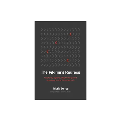 The Pilgrims Regress - by Mark Jones (Paperback)