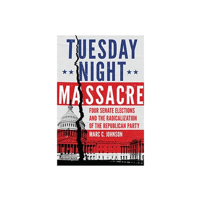 Tuesday Night Massacre - by Marc C Johnson (Paperback)