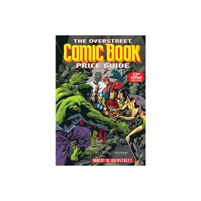 Overstreet Comic Book Price Guide Volume 53 - (Overstreet Comic Book Pg SC) by Robert M Overstreet (Paperback)