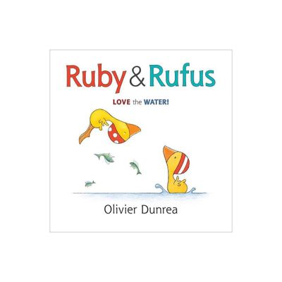 Ruby & Rufus Board Book - (Gossie & Friends) by Olivier Dunrea