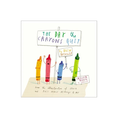 The Day the Crayons Quit (Hardcover) by Drew Daywalt and Oliver Jeffers