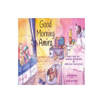 Good Morning Amira - Large Print by Melica Niccole (Paperback)