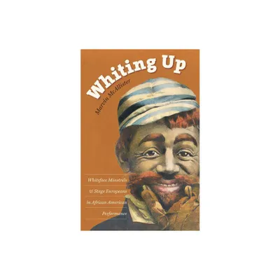 Whiting Up - by Marvin McAllister (Paperback)