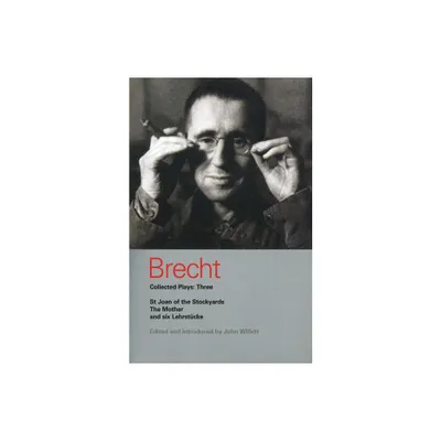 Brecht Collected Plays: 3 - (World Classics) by Bertolt Brecht (Paperback)