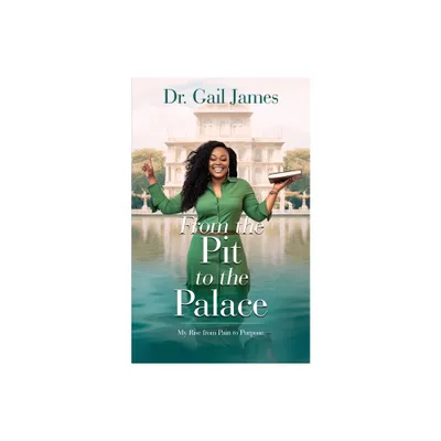 From The Pit - by Gail James (Paperback)