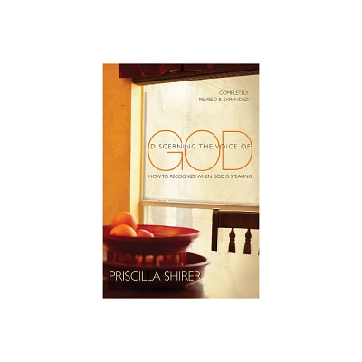 Discerning the Voice of God - by Priscilla Shirer (Paperback)