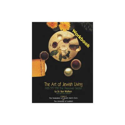 Passover Seder Workbook - (Art of Jewish Living) by Ron Wolfson (Paperback)