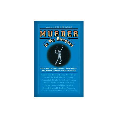 Murder Is My Racquet - by Otto Penzler (Paperback)