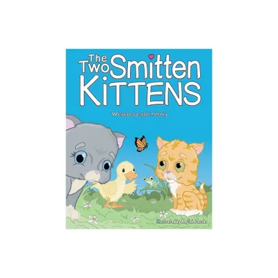 The Two Smitten Kittens - by Sean M Henry (Paperback)