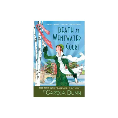 Death At Wentwater Court - (Daisy Dalrymple Mysteries) by Carola Dunn (Paperback)