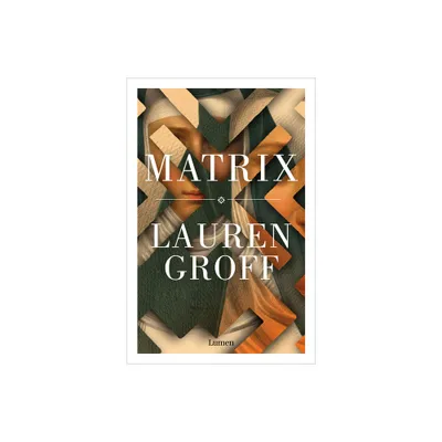 Matrix (Spanish Edition) - by Lauren Groff (Paperback)