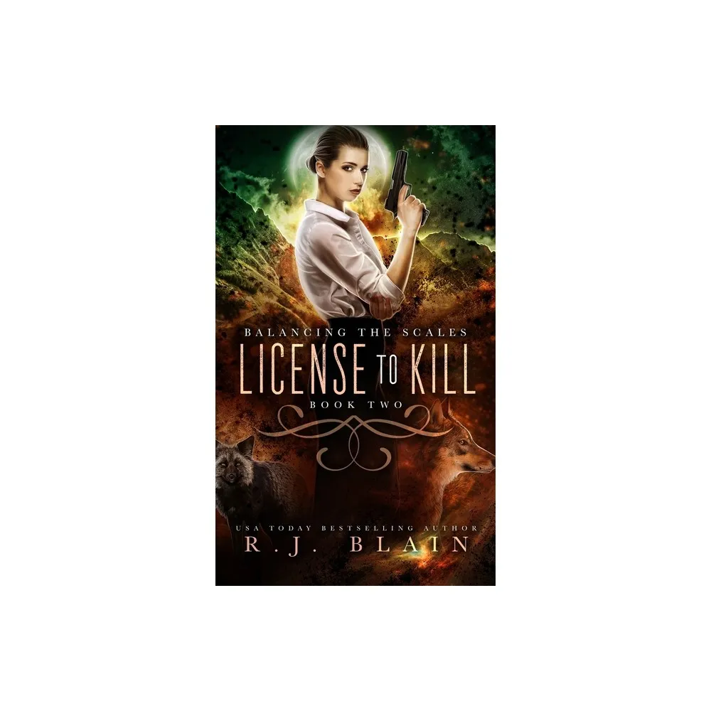 Pen & Page Publishing License to Kill - (Balancing the Scales) by R J Blain  (Paperback) | The Market Place