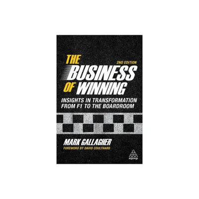 The Business of Winning - 2nd Edition by Mark Gallagher (Paperback)