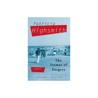 The Tremor of Forgery - by Patricia Highsmith (Paperback)