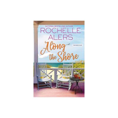 Along the Shore - (Book Club) by Rochelle Alers (Paperback)