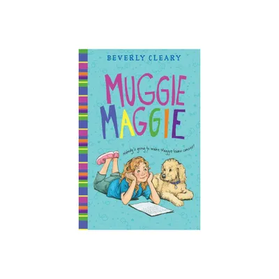 Muggie Maggie - by Beverly Cleary (Paperback)