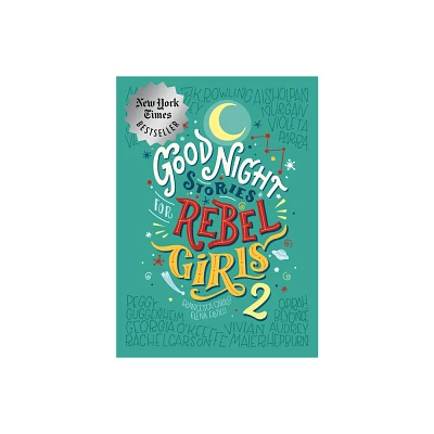 Good Night Stories for Rebel Girls 2 - by Elena Favilli & Francesca Cavallo (Hardcover)