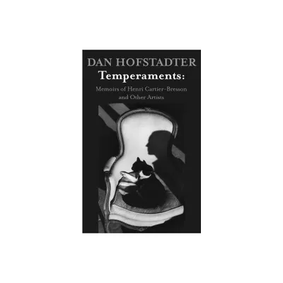 Temperaments - by Dan Hofstadter (Paperback)