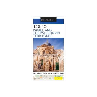 DK Top 10 Israel and Petra - (Pocket Travel Guide) by Dk Travel (Paperback)