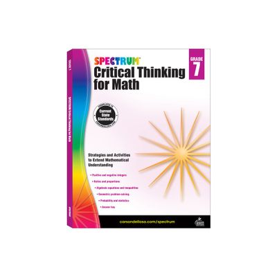 Spectrum Critical Thinking for Math, Grade 7 - (Paperback)