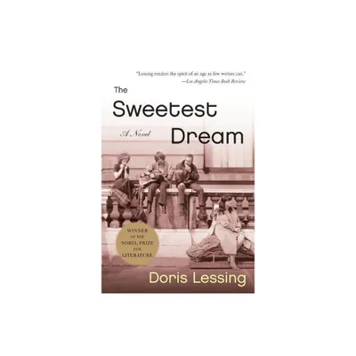 The Sweetest Dream - by Doris Lessing (Paperback)