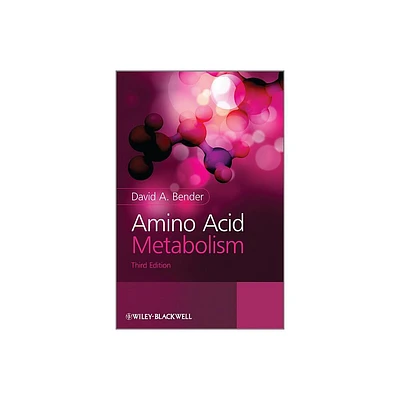 Amino Acid Metabolism - 3rd Edition by David A Bender (Hardcover)