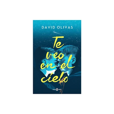 Te Veo En El Cielo / See You in Heaven - by David Olivas (Paperback)