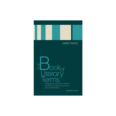 The Book of Literary Terms - 2nd Edition by Lewis Turco (Paperback)