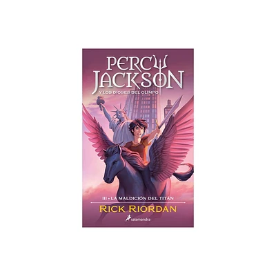 La Maldicin del Titn / The Titans Curse - (Percy Jackson y los Dioses del Olimpo / Percy Jackson And The Olympians) by Rick Riordan (Paperback)