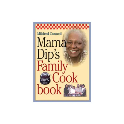 Mama Dips Family Cookbook