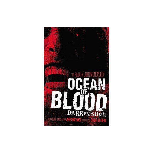 Ocean of Blood - (Saga of Larten Crepsley) by Darren Shan (Paperback)