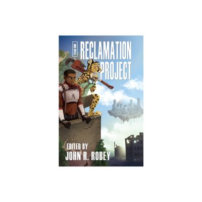 The Reclamation Project - Year One - by James L Steele & Graveyard Greg (Paperback)