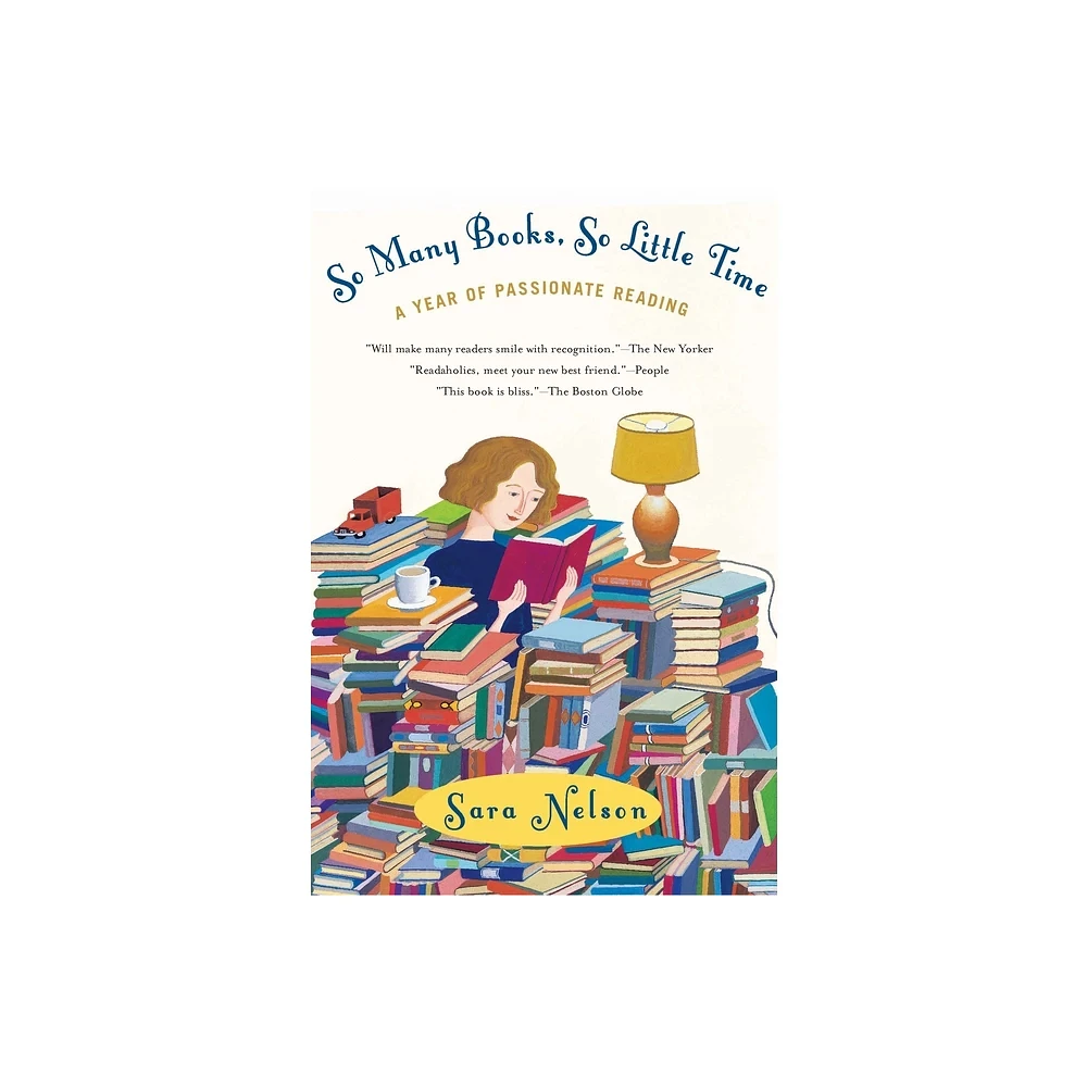 So Many Books, So Little Time - by Sara Nelson (Paperback)