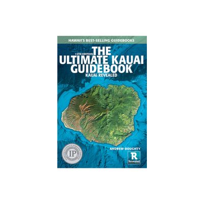 The Ultimate Kauai Guidebook - by Andrew Doughty (Paperback)