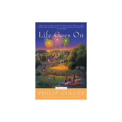 Life Goes on - (Harmony Novel) by Philip Gulley (Paperback)