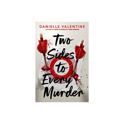 Two Sides to Every Murder - by Danielle Valentine (Hardcover)