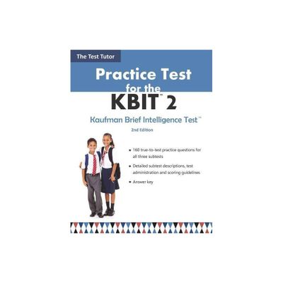 Practice Test for the KBIT 2 - by Test Tutor Publishing (Paperback)