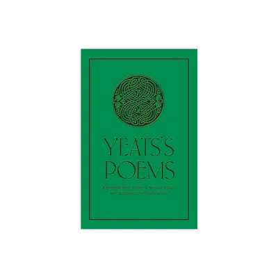 Yeatss Poems - by W B Yeats (Paperback)