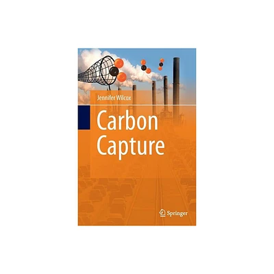 Carbon Capture - by Jennifer Wilcox (Paperback)