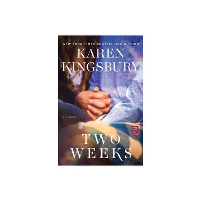 Two Weeks - (Baxter Family) by Karen Kingsbury (Paperback)