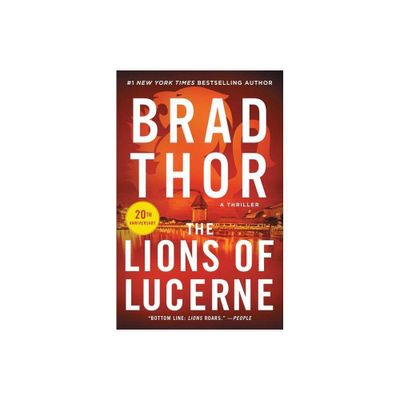 The Lions of Lucerne - (Scot Harvath) by Brad Thor (Paperback)