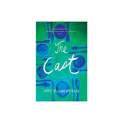 The Cast - by Amy Blumenfeld (Paperback)